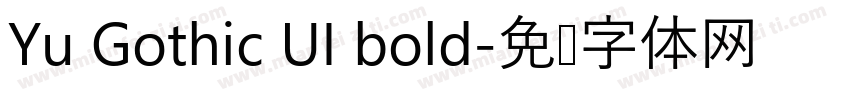 Yu Gothic UI bold字体转换